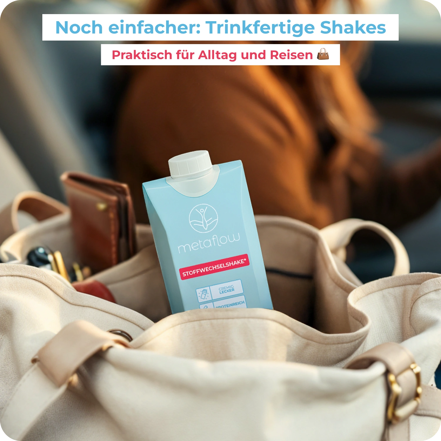 Ein MetaFlow Trinkfertiger Shake in einer Handtasche.