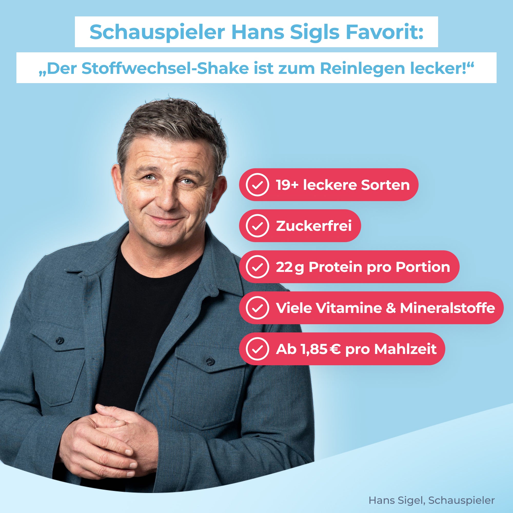 Schauspieler Hans Sigl empfiehlt den MetaFlow Stoffwechselshake mit Vorteilen wie zuckerfrei, proteinreich und vielen Vitaminen